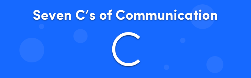 Seven C’s of Communication