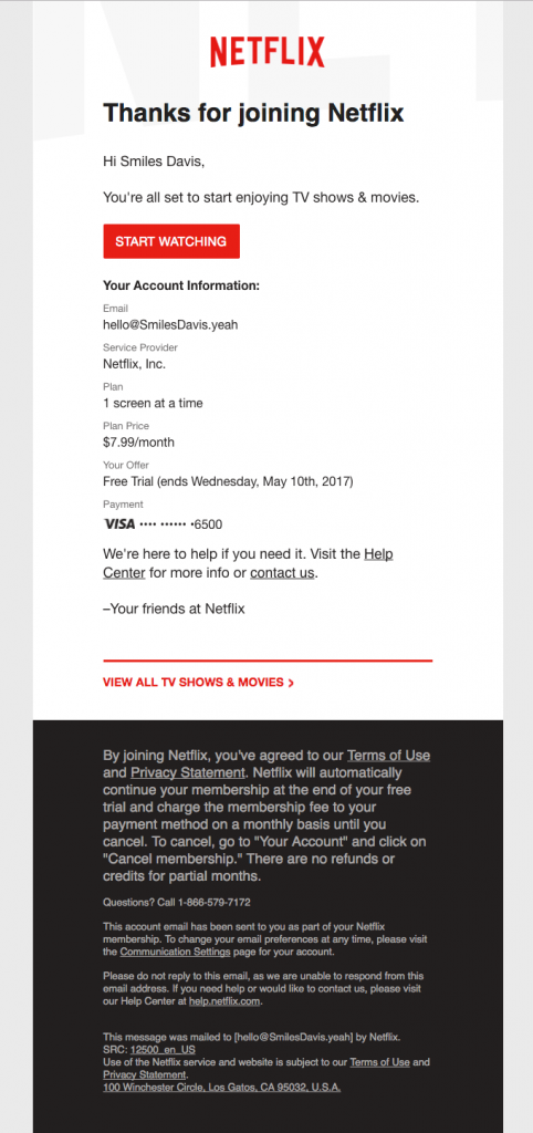 Netflix sends this welcoming email after a user has signed up to the platform for free.