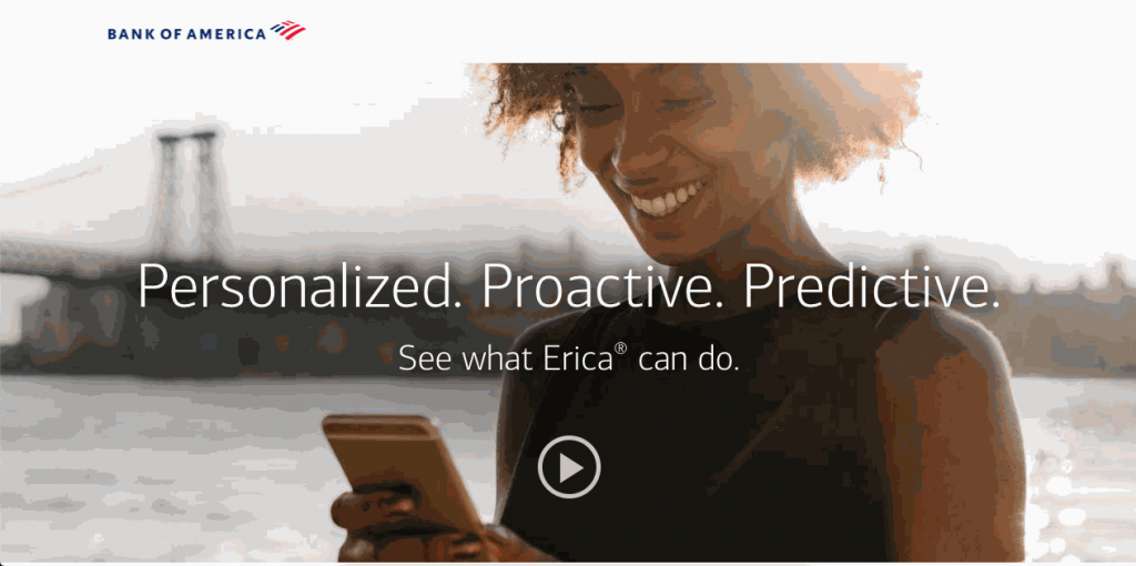 Bank of America designed Erica to become an in-app financial assistant