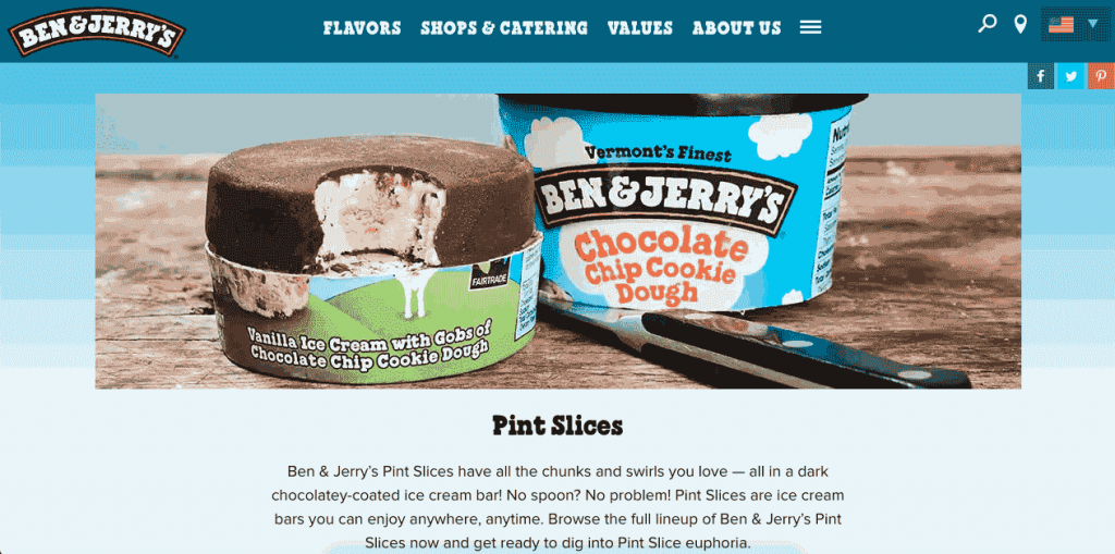 To help manage their pint slices campaign feedback, Ben & Jerry's built a chatbot for their website to engage with the users. 
