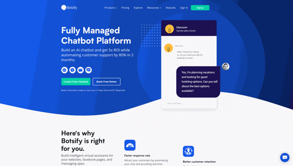 Botsify is another chatbot platform that allows users to create simple chatbots for WhatsApp, Facebook, live chats, and SMS.
