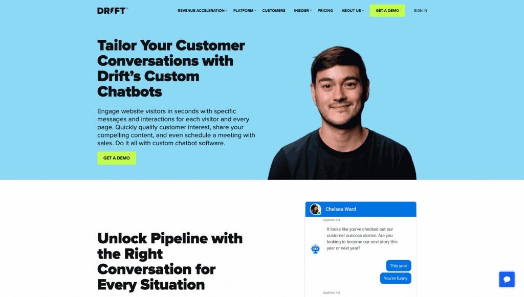 Drift has recently started offering chatbot services, allowing users to build simple chatbots for sales and meetings.